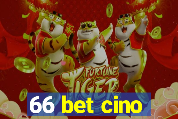 66 bet cino